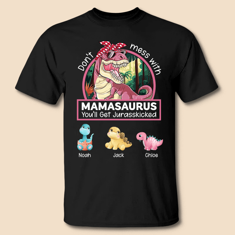 https://giftago.co/cdn/shop/products/dont-mess-with-mamasaurus-personalized-t-shirthoodie-best-gift-for-mom-821421_1600x.png?v=1693389303