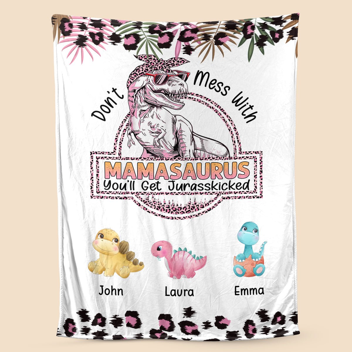 Don't Mess With Mamasaurus Pink Leopard Pattern - Personalized Blanket - Best Gift For Mother - Giftago