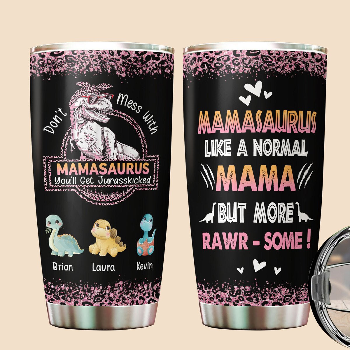 Don't Mess With Mamasaurus Pink Leopard Pattern - Personalized Tumbler - Best Gift For Mother - Giftago