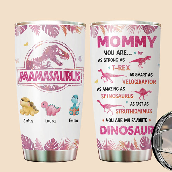 Mamasaurus Tumbler Gift for Mama 20oz Tumbler Pink White