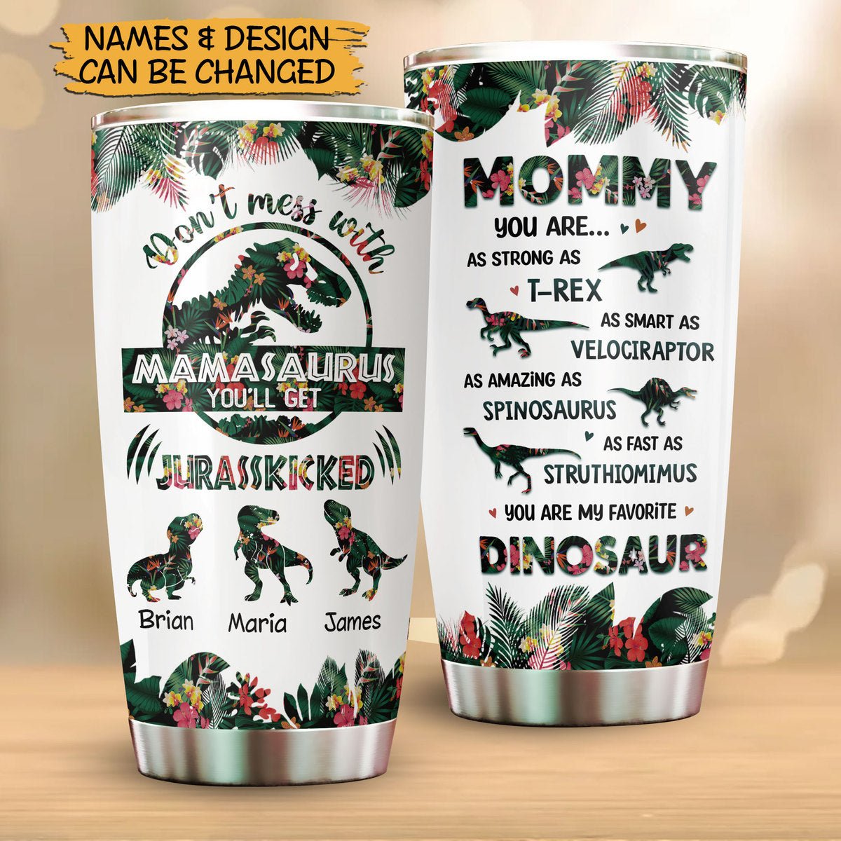 Don't Mess With Mamasaurus Pink Tropical Personalized Tumbler