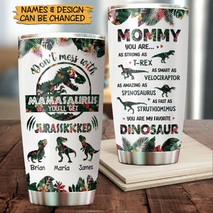 Don't Mess With Mamasaurus Tropical - Personalized Tumbler - Best Gift For Mother - Giftago