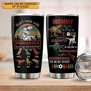 Personalized Tumbler - Don't Mess With Mamasaurus Vintage