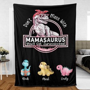 Personalized Blanket For Mom - Don't Mess With Mamasaurus