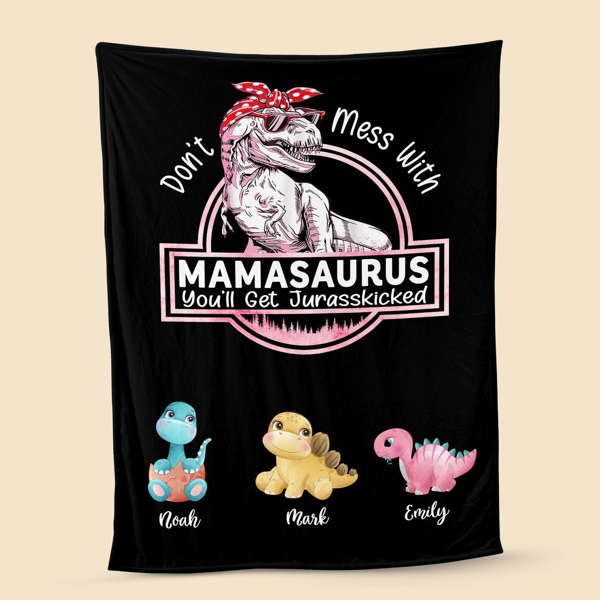 https://giftago.co/cdn/shop/products/dont-mess-with-mamasaurus-youll-get-jurasskicked-personalized-blanket-best-gift-for-mother-grandma-726368_1200x.jpg?v=1700824245