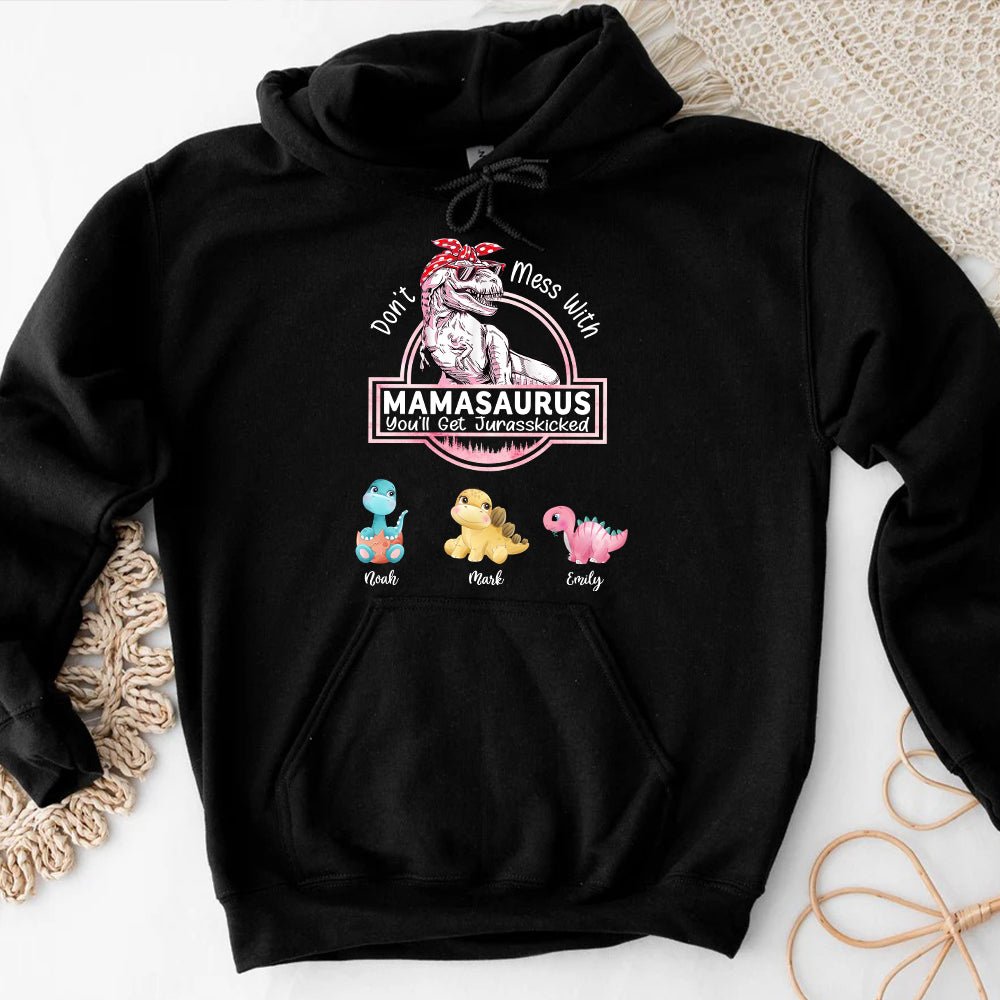 Qd - Personalized - Don't Mess With Mamasaurus You'll Get Jurasskicked —  FrendyGifts