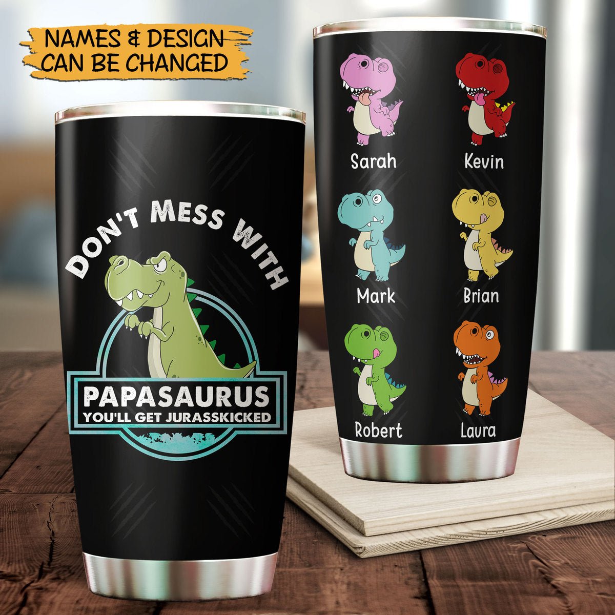 https://giftago.co/cdn/shop/products/dont-mess-with-papasaurus-personalized-tumbler-best-gift-for-father-grandpa-599197_1200x.jpg?v=1684231488