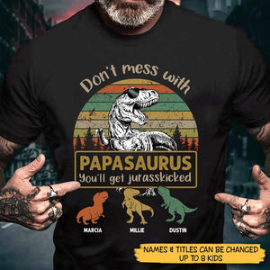 Personalized T-Shirt/ Hoodie - Don't Mess With Papasaurus Vintage Pattern - Best Gift For Father