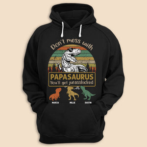 Personalized T-Shirt/ Hoodie - Don't Mess With Papasaurus Vintage Pattern - Best Gift For Father