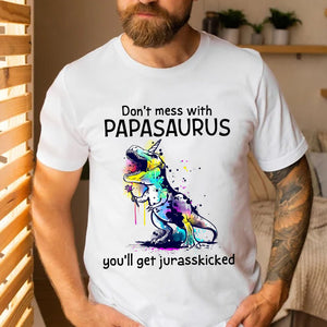 Don't Mess With Papasaurus/Dadasaurus T-Shirt/ Hoodie - Best Gift For Father, Grandpa - Giftago