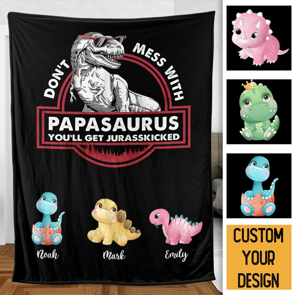 Personalized Dad Blanket - Don't Mess With Papasaurus/Dadasaurus