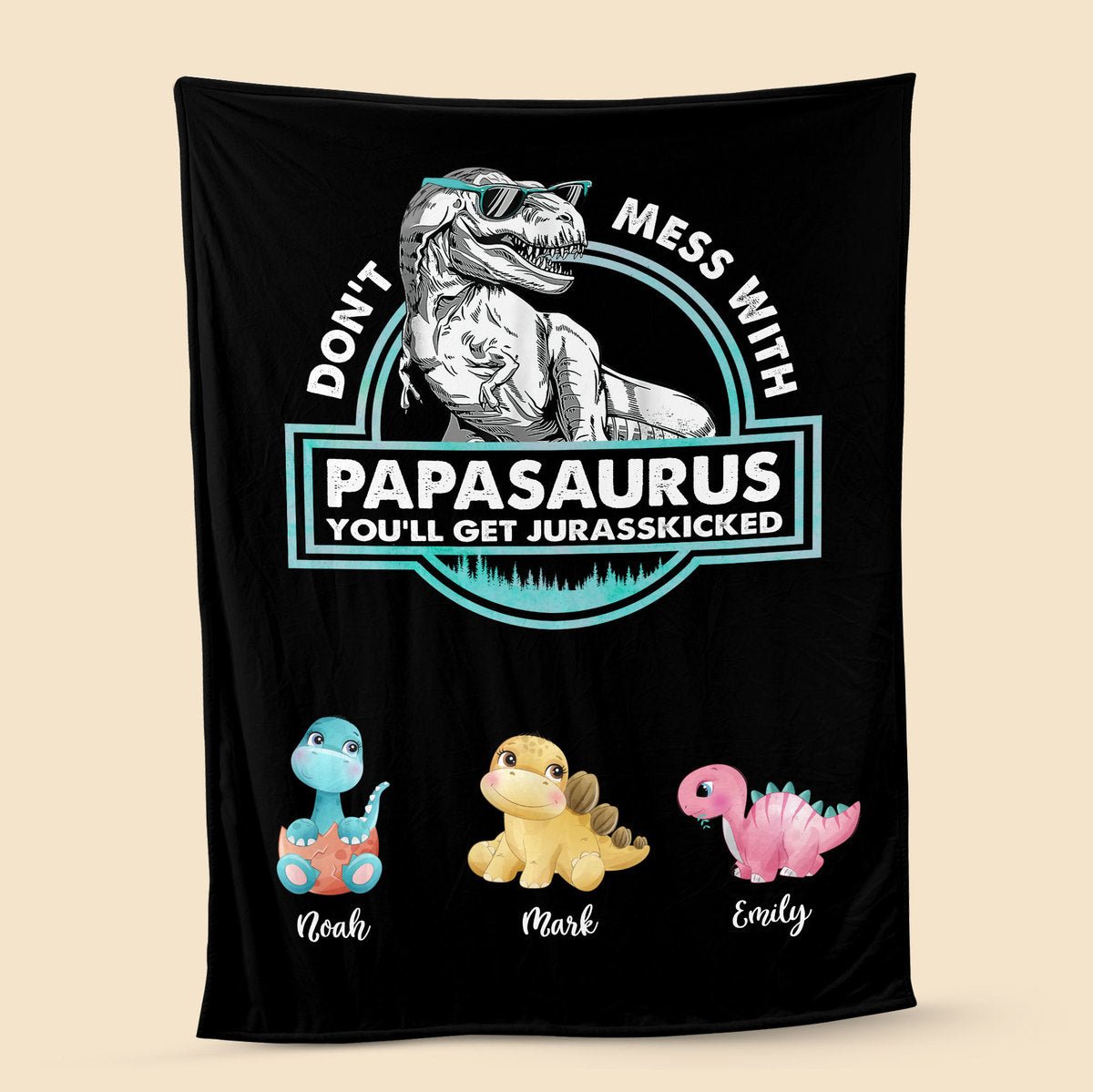Personalized Dad Blanket - Don't Mess With Papasaurus/Dadasaurus