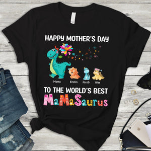 Happy Mother's Day To The World's Best Mamasaurus - Personalized T-Shirt/ Hoodie - Best Gift For Mother - Giftago