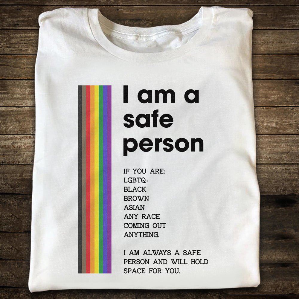 I Am A Safe Person T-Shirt - TG0622QA - Giftago