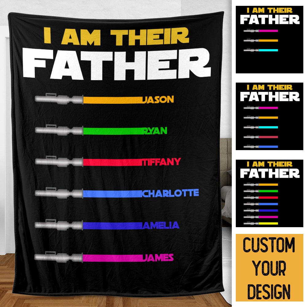 I Am Their Father - Personalized Blanket - Best Gift For Dad - Giftago
