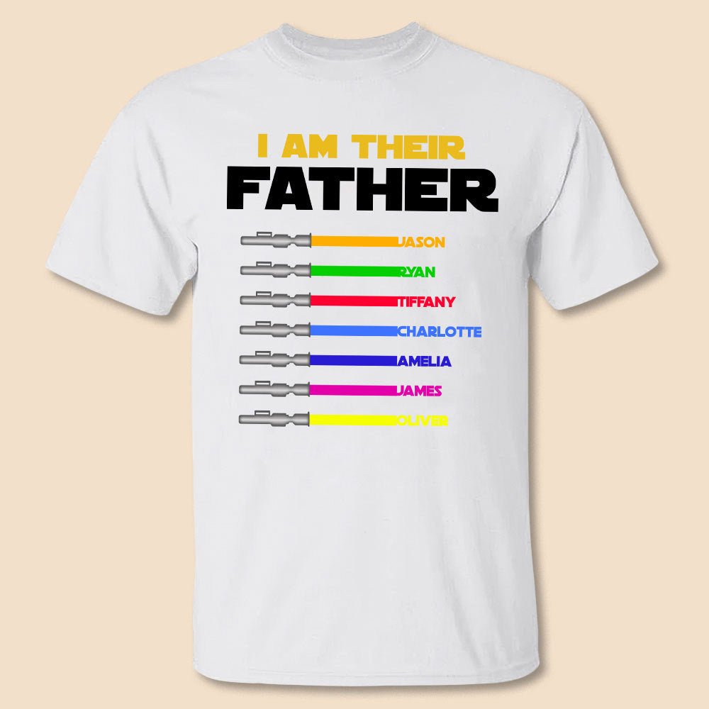 I Am Their Father (White) - Personalized T-Shirt/ Hoodie - Best Gift For Dad - Giftago