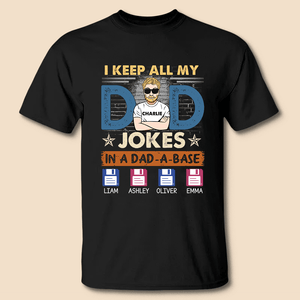 I Keep All My Dad Jokes - Personalized T-Shirt/ Hoodie - Best Gift For Father - Giftago