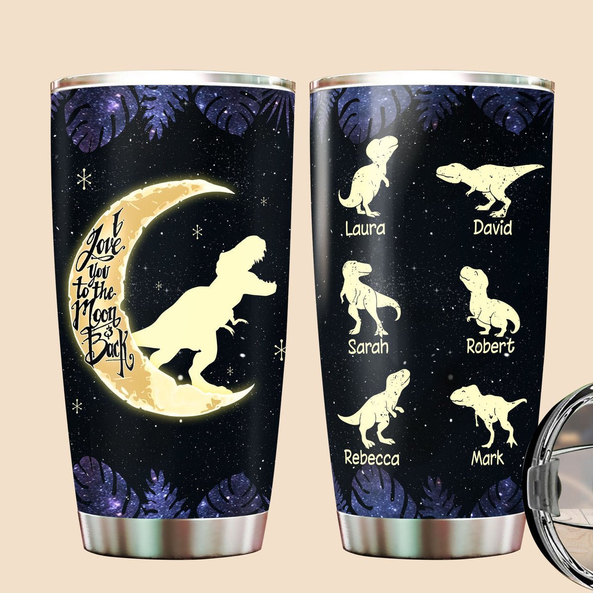 I love You To The Moon And Back Dinosaur - Personalized Tumbler - Best Gift For Family - Giftago