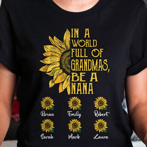 In A World Full Of Grandmas - Personalized T-Shirt/ Hoodie - Best Gift For Mother - Giftago