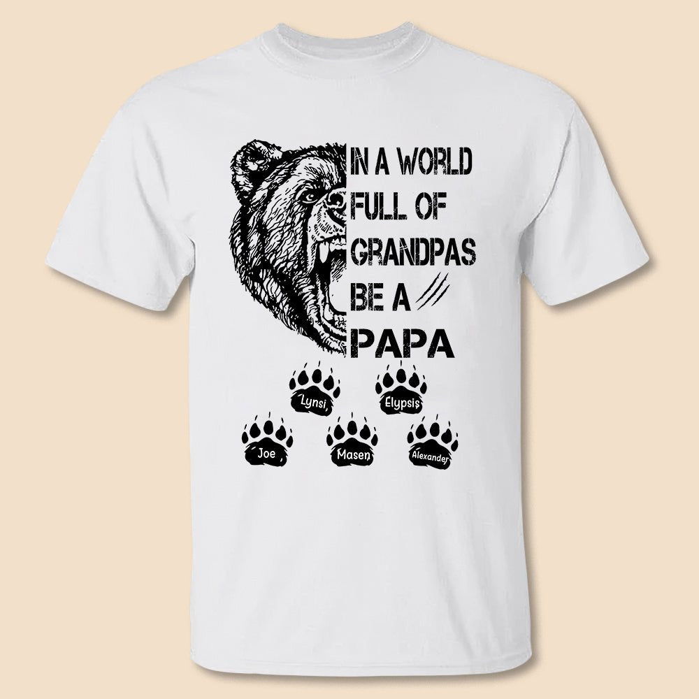 Personalized Dad T-Shirt/Hoodie - In A World Full Of Grandpas