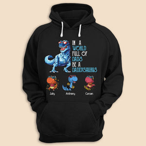In A World Full Of Dads - Personalized T-Shirt/ Hoodie - Best Gift For Father, Grandpa - Giftago