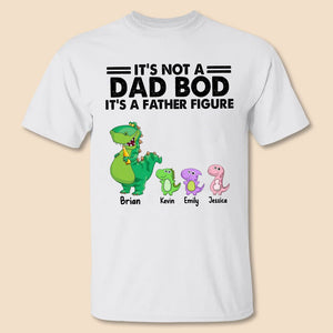 It's Not A Dad Bod (White) - Personalized T-Shirt/ Hoodie - Best Gift For Father, Grandpa - Giftago