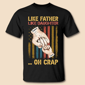 Personalized Dad T-Shirt/Hoodie - Like Father Like Daughter