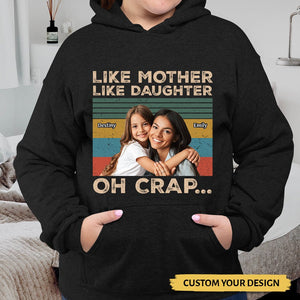Like Mother Like Daughter/ Son - Personalized T-Shirt/ Hoodie - Best Gift For Mother - Giftago