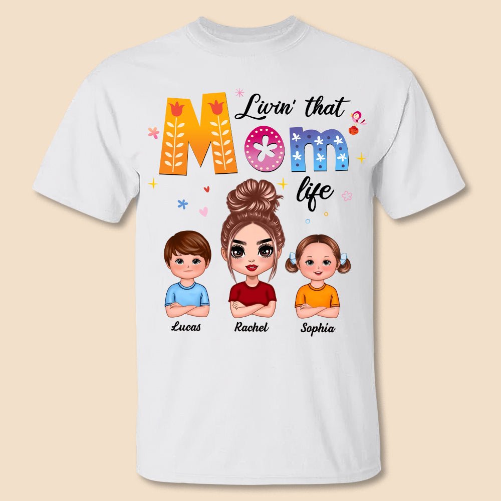 Living That Mom Life - Personalized T-Shirt/ Hoodie - Best Gift For Mother - Giftago