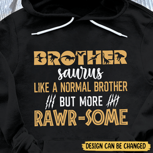 Mama/ Uncle/ Brother/ Papa Saurus - Personalized T-Shirt/ Hoodie - Best Gift For Family - Giftago
