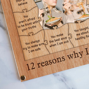 Personalized Wooden Puzzle Piece Collage For Mom - Mom 12 Reasons Why I Love You - Giftago - 4