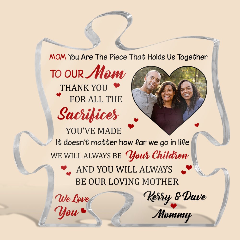 Mom You Are The Piece That Hold Us Together - Personalized Puzzle Plaque - Best Gift For Mother - Giftago