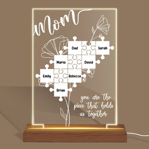 Mom You Are The Piece That Holds Us Puzzle - Personalized Acrylic LED Lamp - Best Gift For Mother - Giftago