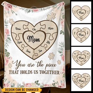 Personalized Blankets For Mothers Day -  Mom You're The Piece That Holds Us Together - Giftago - 4