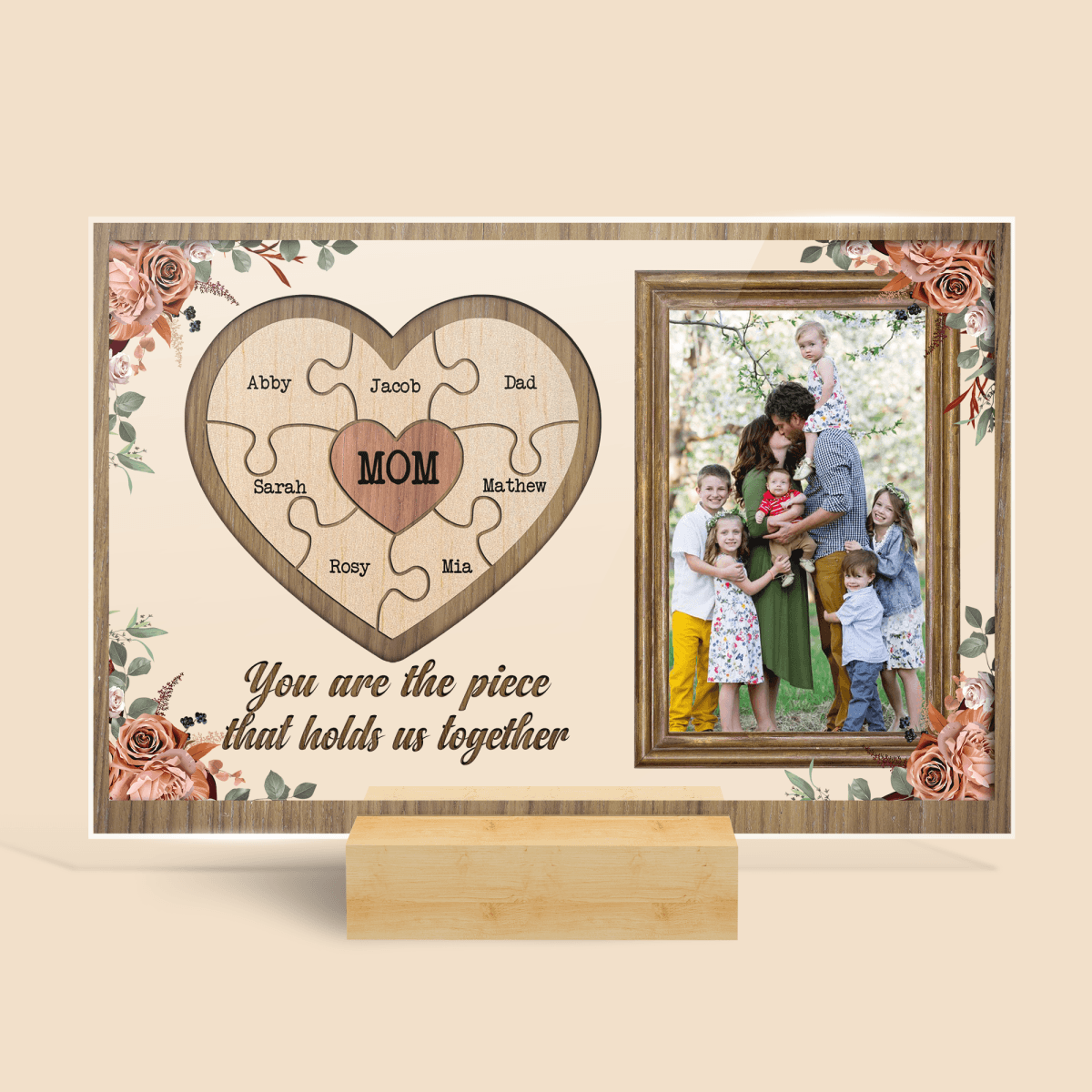 Mom - You're The Piece That Holds Us Together Photo - Personalized Acrylic Plaque - Best Gift For Mother - Giftago