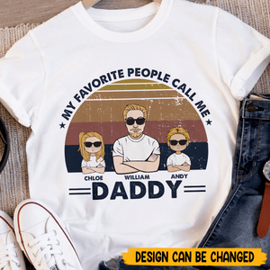 My Favorite People Call Me - Personalized  T-Shirt/ Hoodie - Best Gift For Family - Giftago