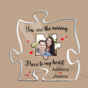 My Missing Piece Clear - Personalized Puzzle Plaque - Best Gift For Valentine - Giftago