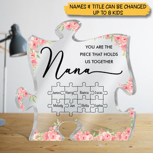 Nana You’re The Piece That Holds Us Together Puzzle Flower - Personalized Puzzle Plaque - Best Gift For Mother, Grandma - Giftago
