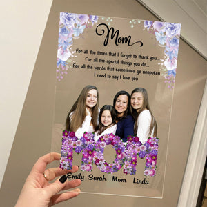 Photo Mom I Need To Say I Love You Purple Flowery - Personalized Acrylic Plaque - Best Gift For Mother - Giftago