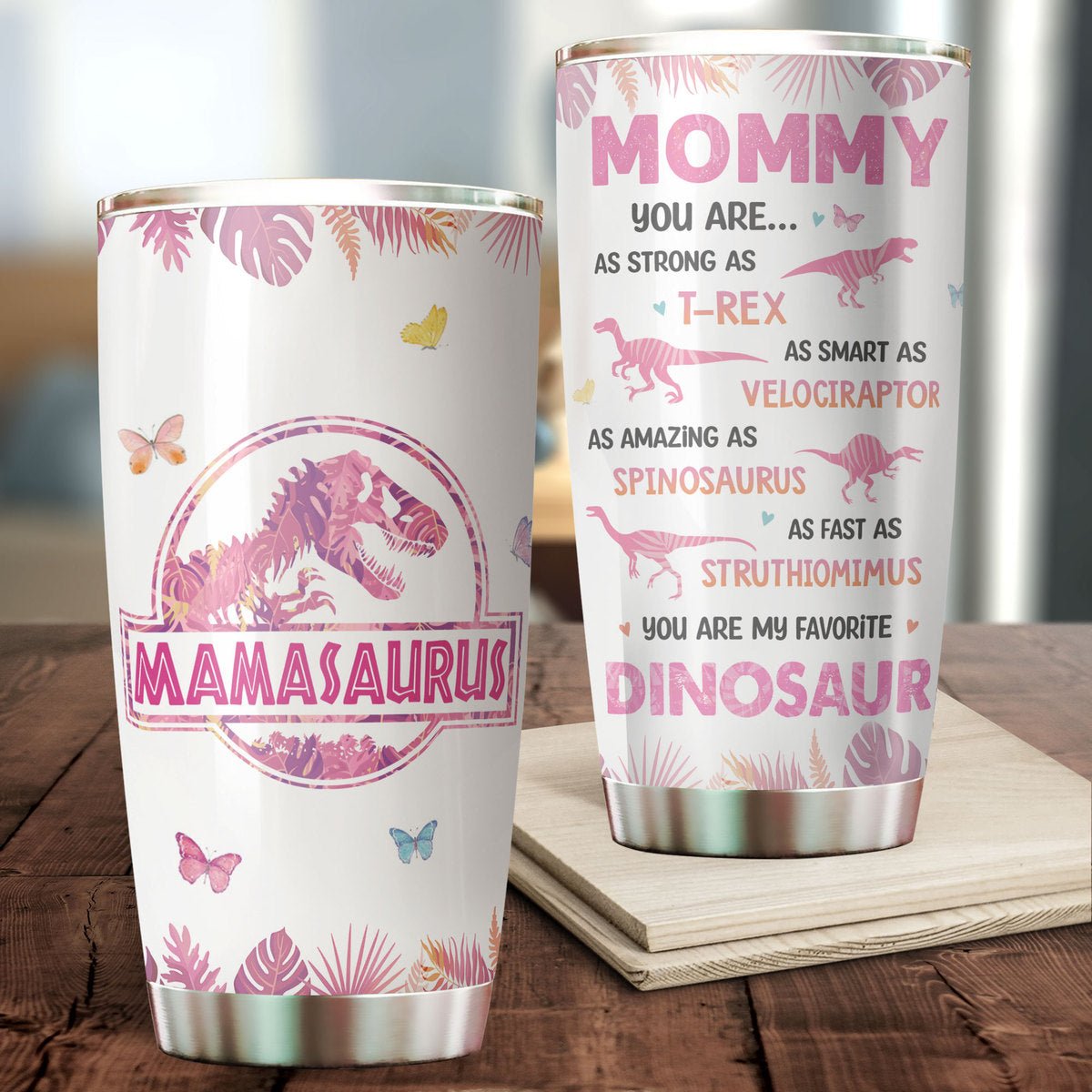 https://giftago.co/cdn/shop/products/pink-tropical-mamasaurus-tumbler-best-gift-for-mom-360916_1200x.jpg?v=1695354518