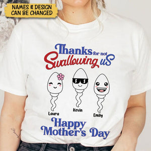 Thanks For Not Swallowing Us - Personalized T-Shirt/ Hoodie - Best Gift For Mom - Giftago
