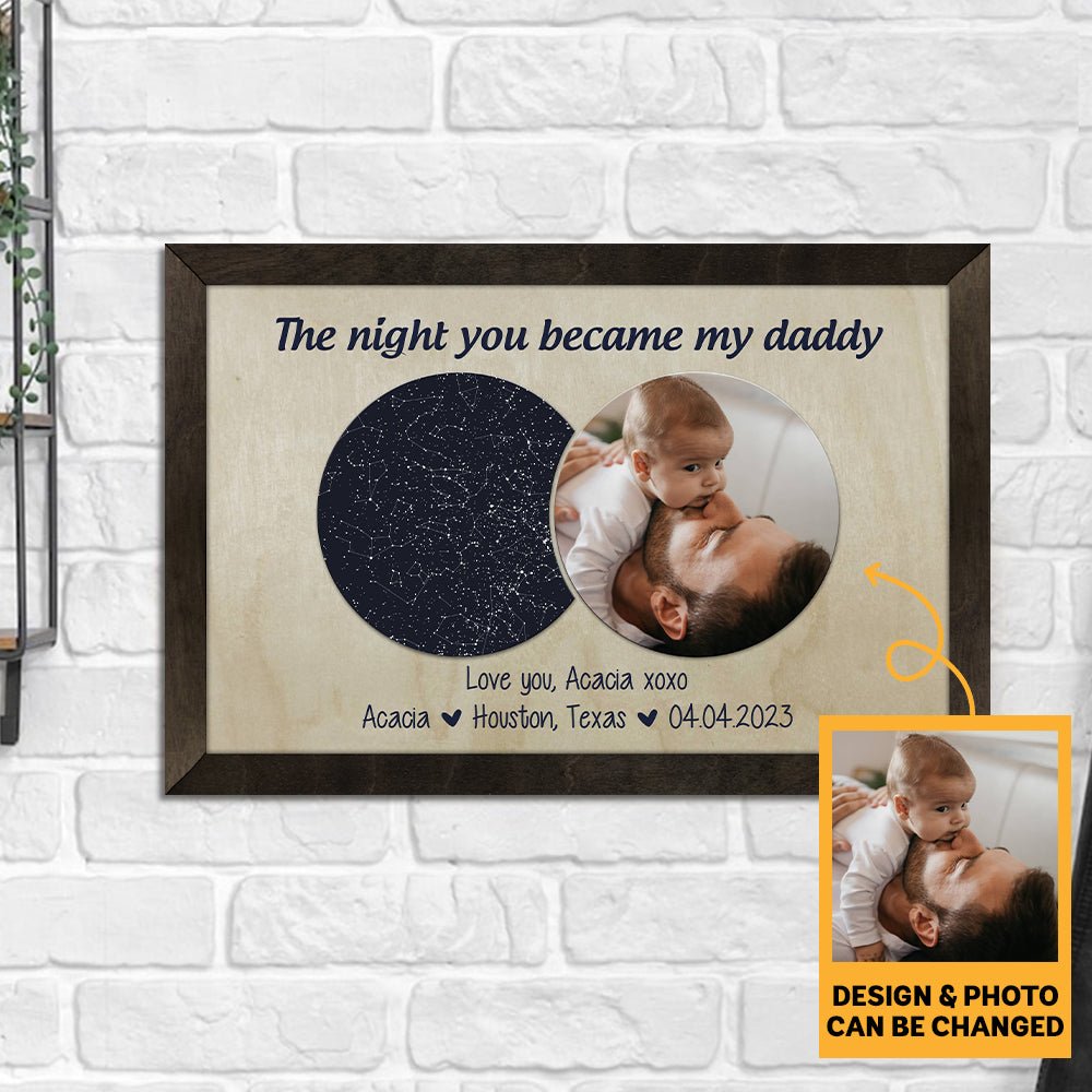 The Night You Became My Daddy - Personalized Wooden Sign - Best Gift for Father's Day - Giftago