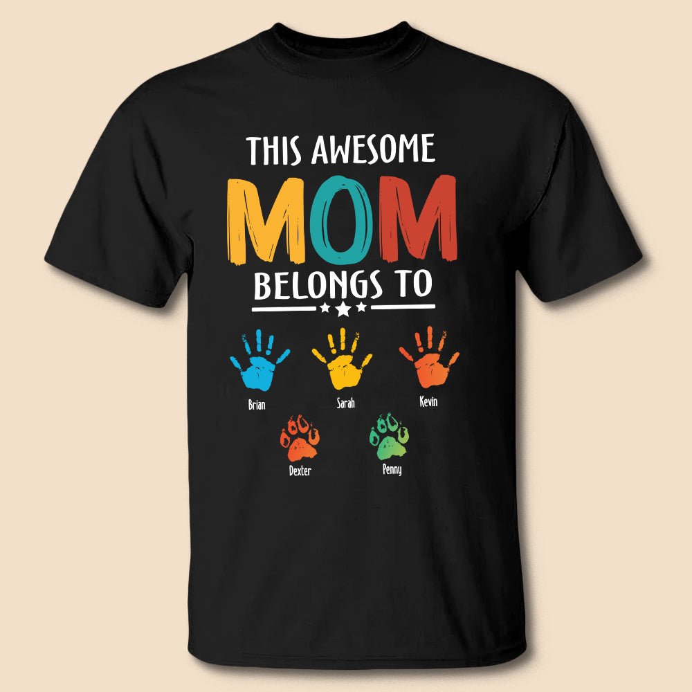 This Awesome Mom Belongs To - Personalized T-Shirt/Hoodie - Best Gift For Mother - Giftago