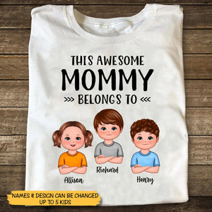 This Awesome Mommy Belongs To Kids T-Shirt - Personalized T-Shirt/Hoodie - Best Gift For Mother - Giftago