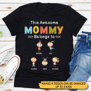 This Awesome Mommy Belongs To - Personalized T-Shirt/ Hoodie - Best Gift For Mother - Giftago