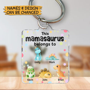 This Mamasaurus Belongs To - Personalized Acrylic Keychain - Best Gift For Mother - Giftago