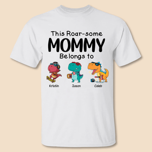 This Roar-some Mommy Belongs To - Personalized T-Shirt/ Hoodie - Best Gift For Mother - Giftago