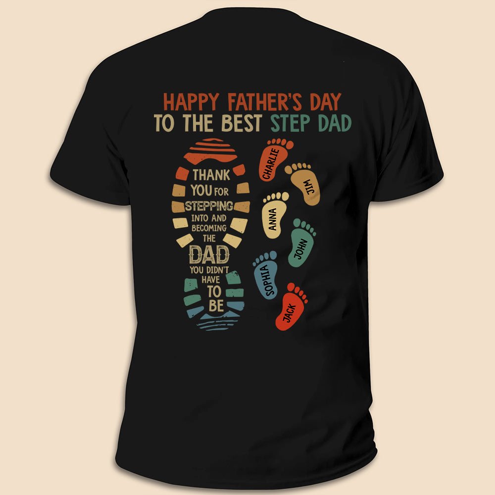 To The Best Step Dad - Personalized T-Shirt/ Hoodie - Best Gift For Father - Giftago