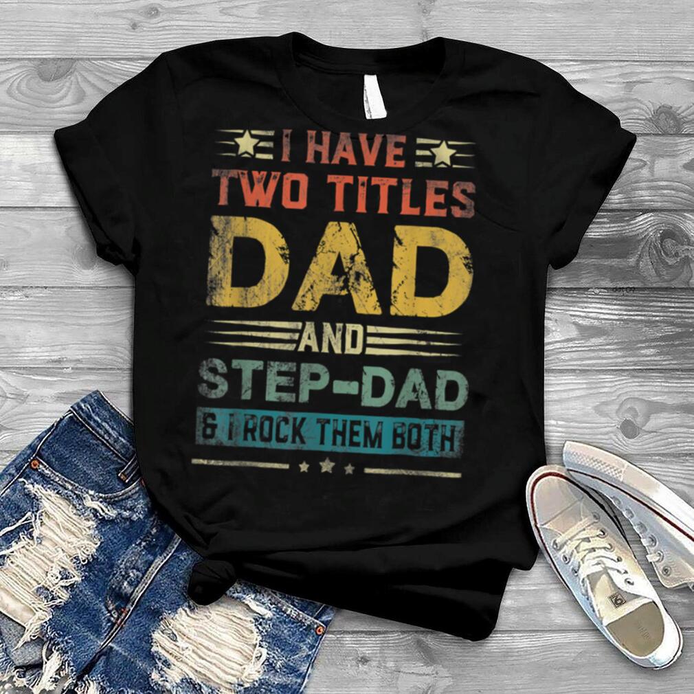 Vintage Step Dad T-Shirt/ Hoodie - Best Gift For Father - Giftago
