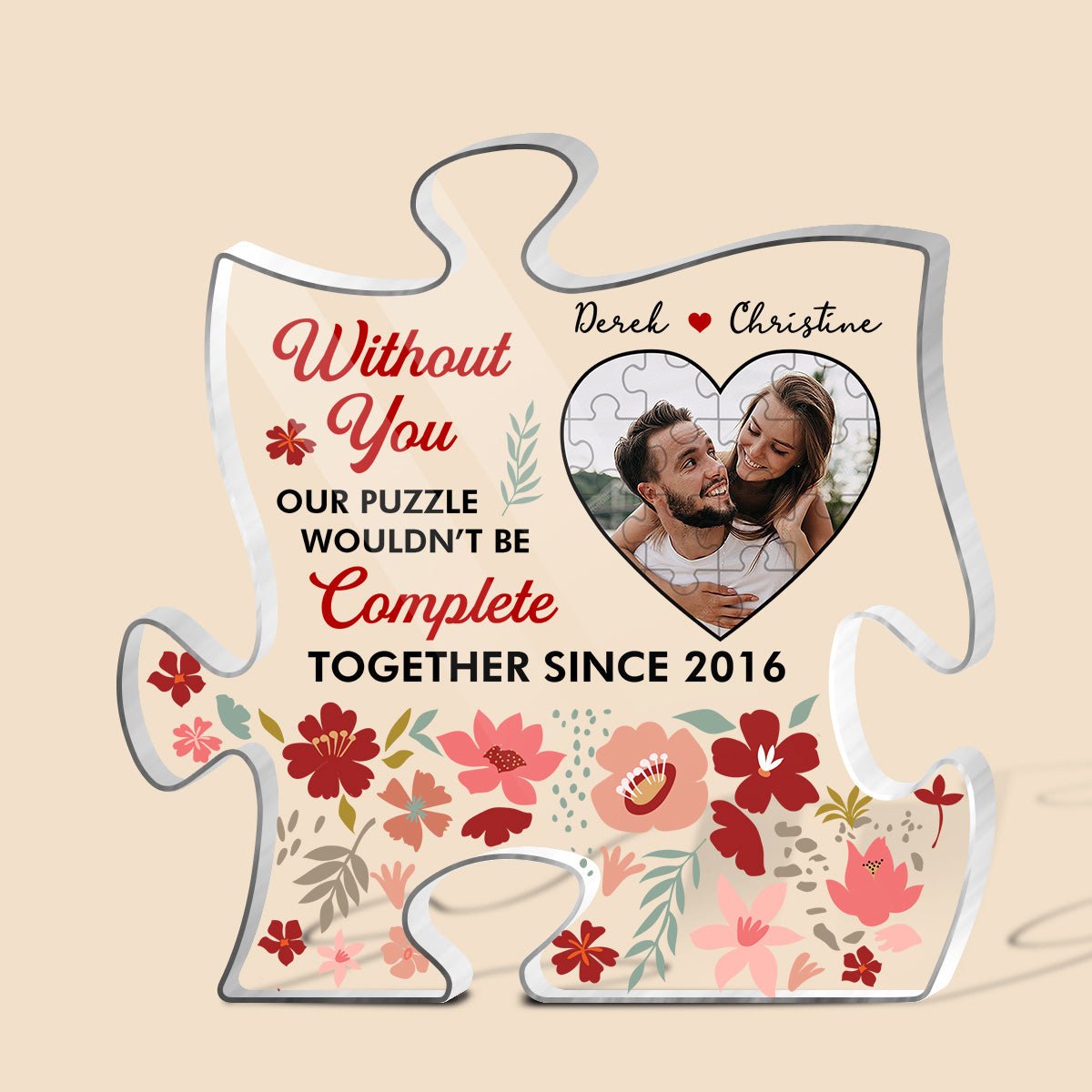 Without You Our Puzzle Wouldn't Be Complete Flower - Personalized Puzzle Plaque - Giftago